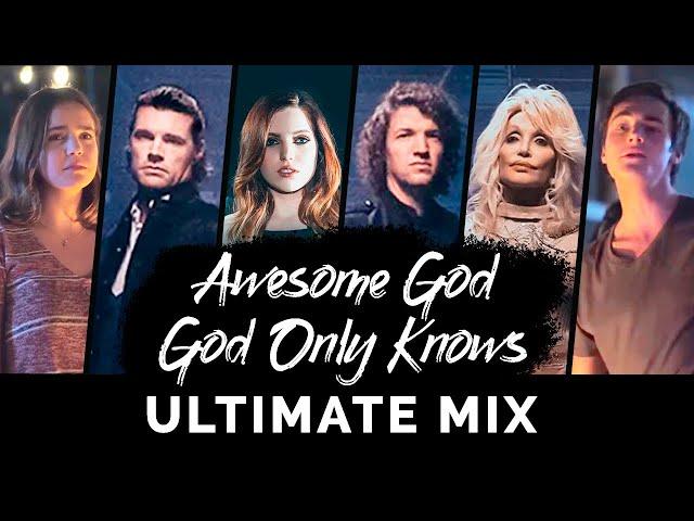 Awesome God/God Only Knows (ULTIMATE MIX)A week away cast, for KING+COUNTRY, Dolly Parton, Echosmith