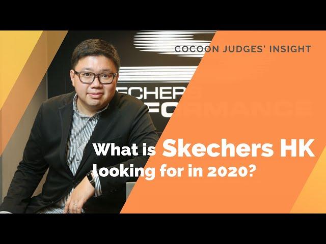 What is Skechers HK looking for in 2020? | CoCoon Judges' insight | Vincent Leung