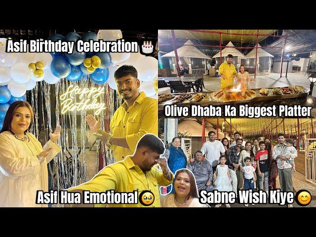 Asif Birthday Celebration | Asif Hua Emotional Birthday Ke Din | Olive Dhaba ka Biggest Platter 