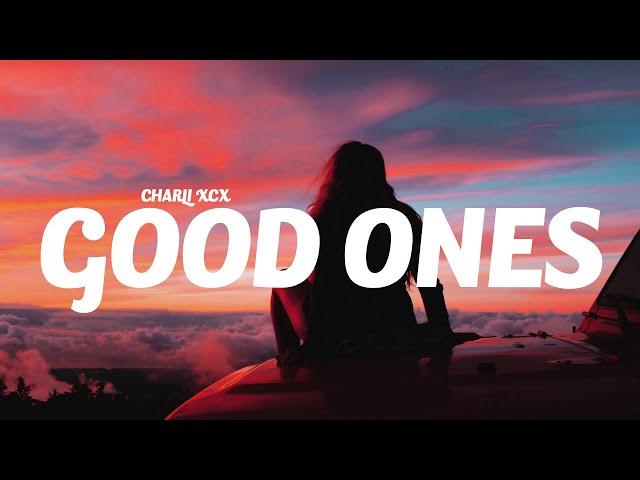 Charli XCX - Good Ones (Lyrics)