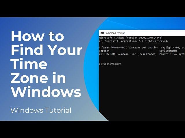 How to Find Your Computer's Time Zone in Windows