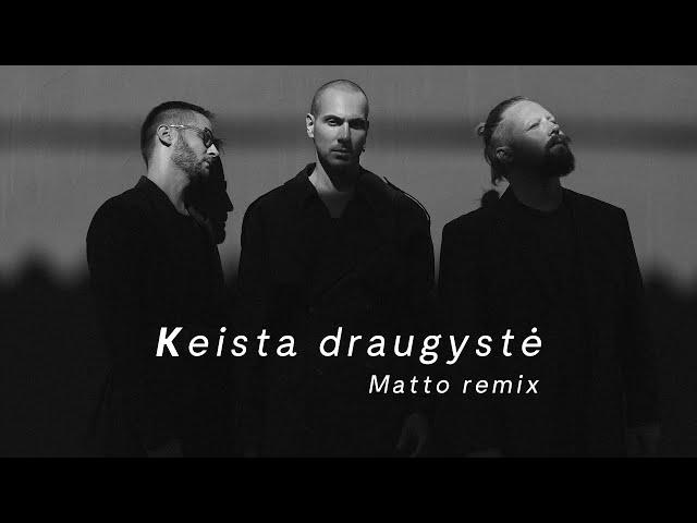 THE ROOP - Keista Draugystė (Matto Remix)