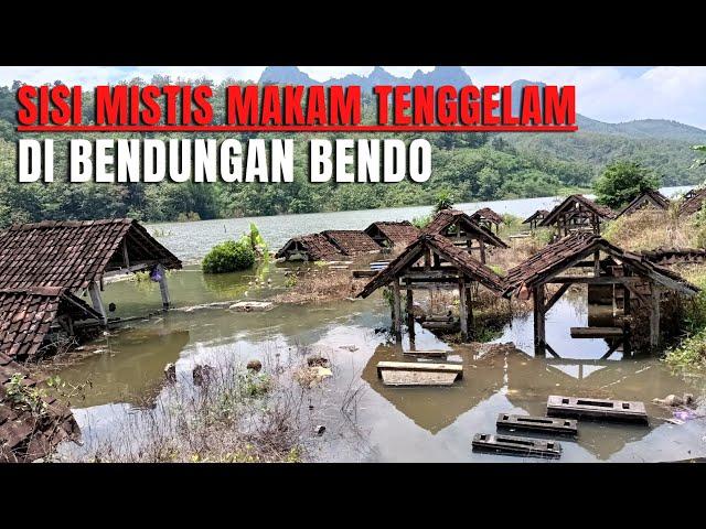 NGERI ! RIBUAN MAKAM TENGGELAM DI BENDUNGAN BENDO PONOROGO - Waduk Bendo Ponorogo