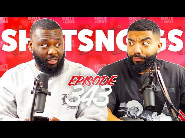 WHY ARE YOU SINGLE?! | EP 343 | ShxtsNGigs Podcast