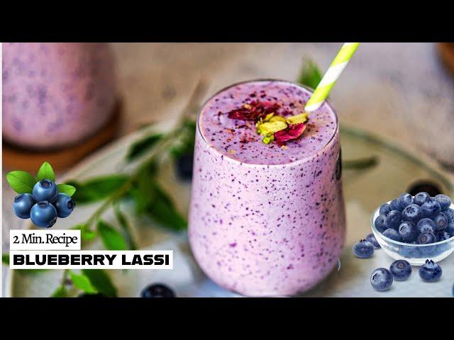 Must-Try Blueberry Lassi Recipe | Easy  Fruit Lassi | Delicious and Easy Summer Yogurt Drink