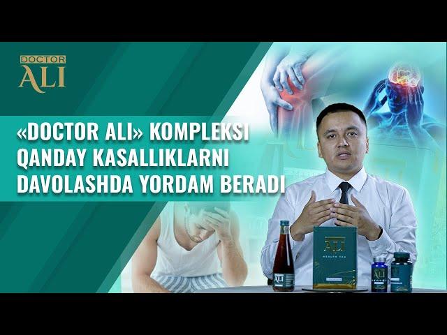 "Doctor Ali" kompleksi qanday kasalliklarni davolashda yordam beradi