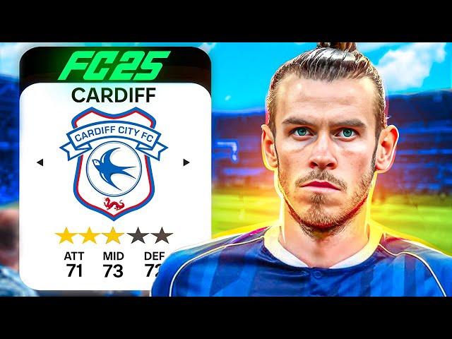 I Rebuilt Cardiff City In FC 25