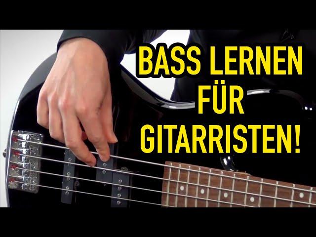 NEU: E-Bass Lernen für Gitarristen - Schnell Bass Spielen Lernen Online Kostenlos