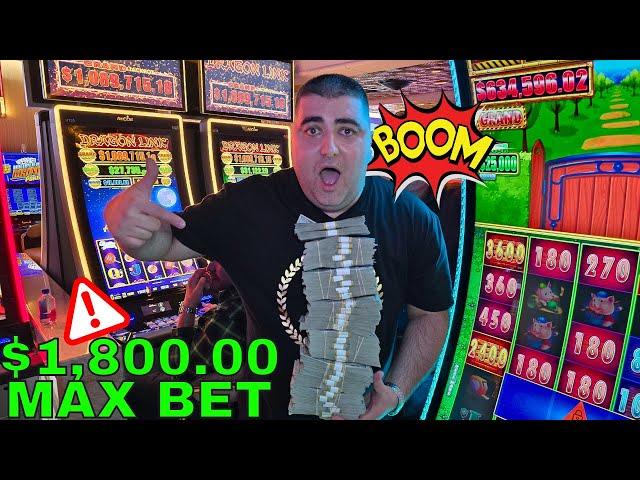 $1,800 Max Bet - World LARGEST JACKPOT LIVE