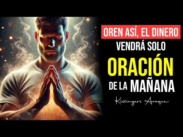 Dejen de perseguir el dinero, hagan esto y el dinero vendrá solo | Oración Kissingers A