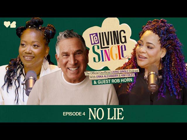 No Lie featuring Robert Horn | S1 E4 | ReLiving Single Podcast