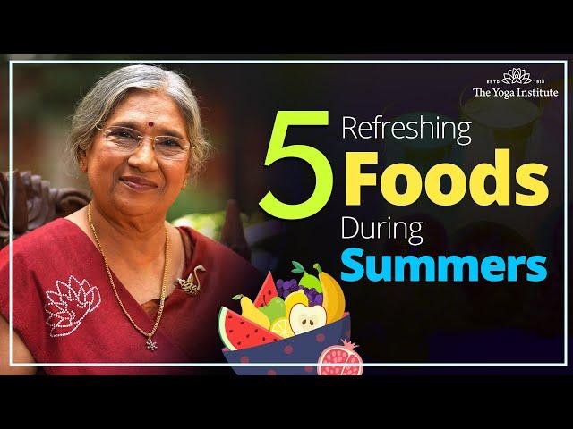 Beat the heat with these 5 foods | Dr. Hansaji Yogendra