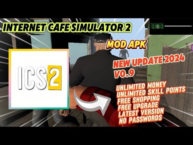 Internet Cafe Simulator 2 v0.9 Mod Apk Unlimited Money Unlimited SP New Update 2024