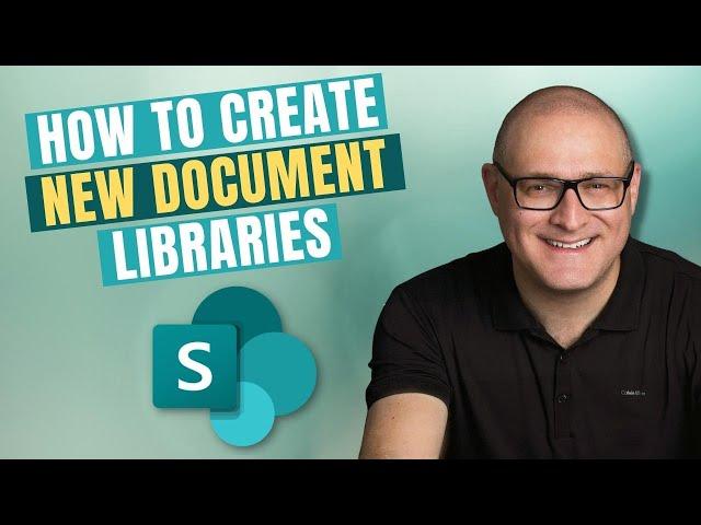 How to create additional document libraries in SharePoint