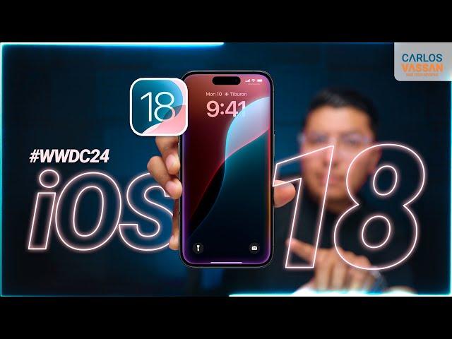 Resumen Apple #WWDC24 iOS 18 | TODO lo nuevo