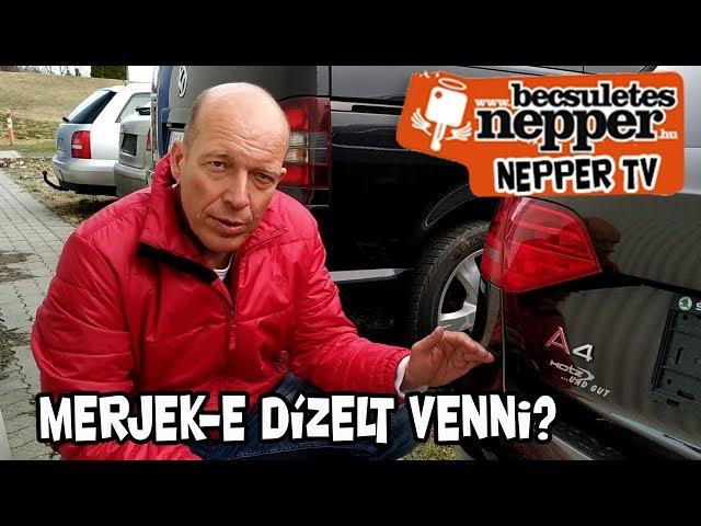 Nepper TV - Merjek-e dízelt venni?