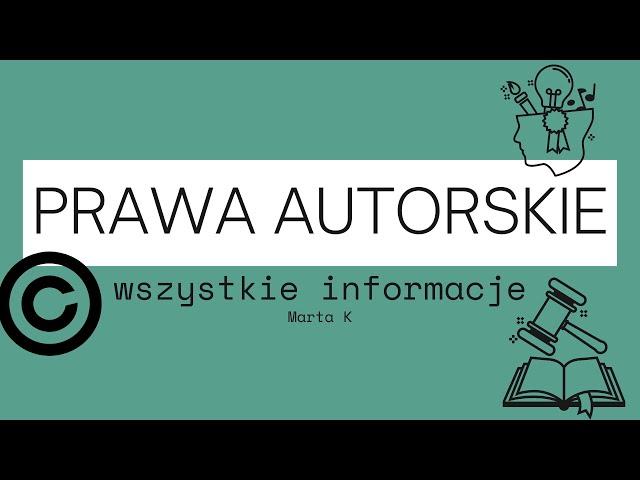 Wszystko o PRAWACH AUTORSKICH