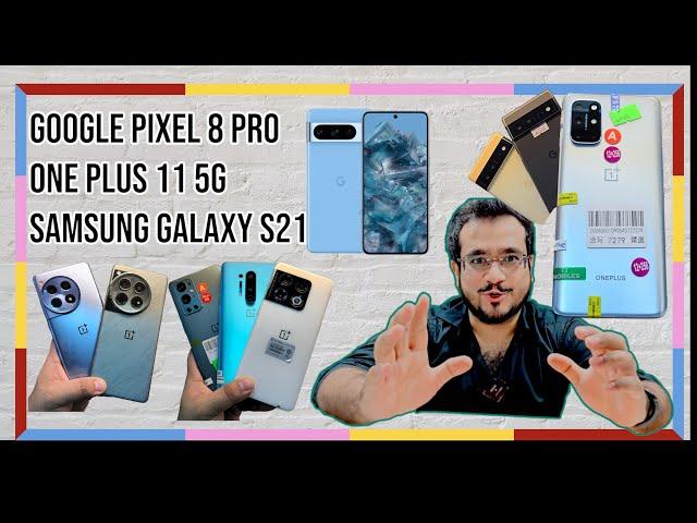 Google Pixel 8 Pro | 7 Pro | 6 Pro | One Plus 11 5G | 12R | 10 Pro | 9 Pro | 8T | Samsung Galaxy S21