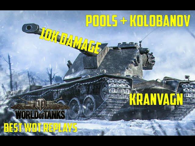 World Of Tanks Best Wot Replays Kranvagn 10K Damage 10 Kills