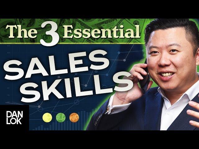 The 3 Most Important Skills In Sales