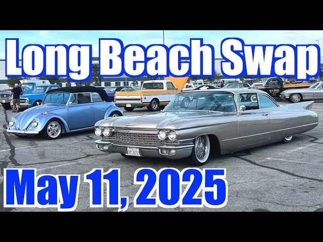 Long Beach Hi-Performance Swap Meet & Car Show - May 11, 2025