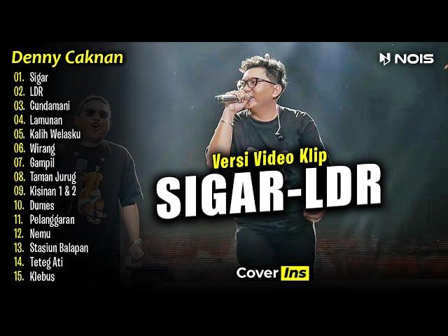 Denny Caknan - Sigar, LDR, Cundamani | Full Album Terbaru 2024