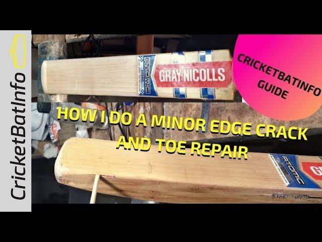 Cricket Bat Repair   -  How I do a minor edge crack and toe repair