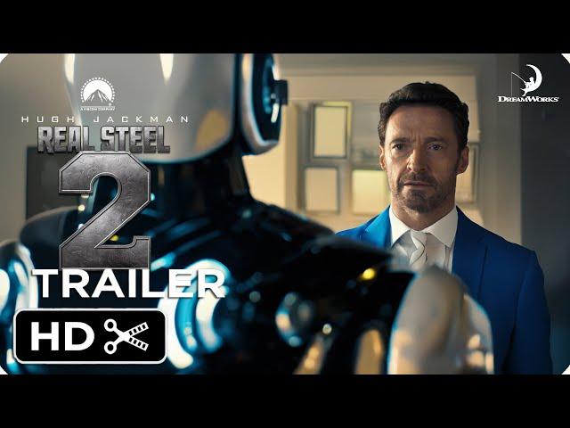 Real Steel 2 – Full Concept Trailer –  Hugh Jackman