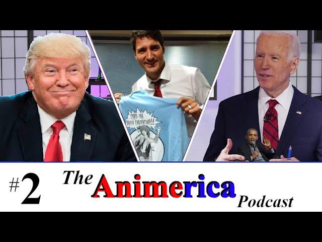 The New #1 Anime Podcast (ft. Justin Trudeau) | The Animerica Podcast #2