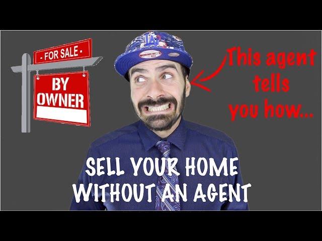 How to sell your house without a real estate agent! (Part 1 of 5)