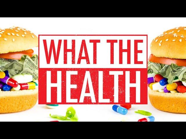 What The Health - Full Documentary