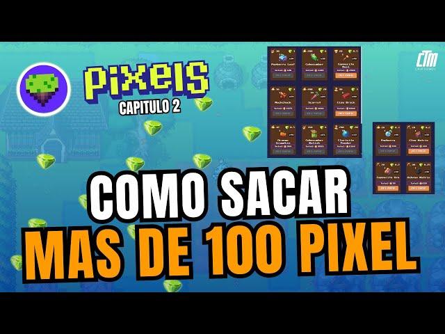 COMO GANAR 100 PIXEL POR DIA | ESTRATEGIA PARA SACAR MAS PIXEL #NFTGame #pixels