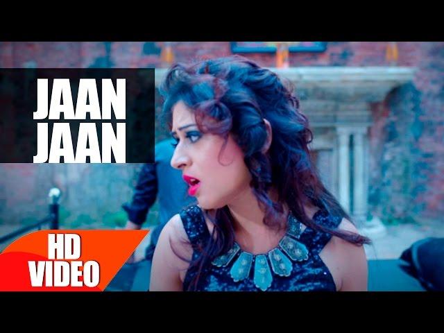 Jaan Jaan | Sheenz Arora & Harshit Tomar | JSL | Latest Punjabi Song 2016 | Speed Records