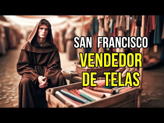 San Francisco de Asís Vendiendo Telas, el Evento que Cambió su Vida