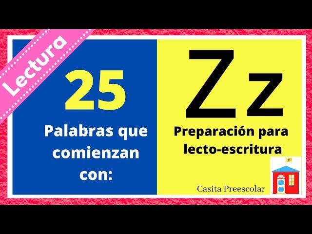 Palabras que inician con Z. Aprende a leer ya!! Learning Spanish Now.