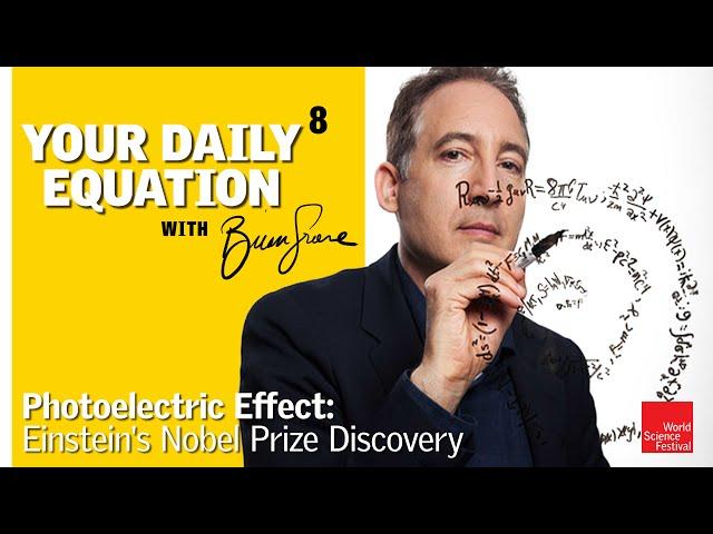 Your Daily Equation #8: Photoelectric Effect: Einstein's Nobel Prize Discovery
