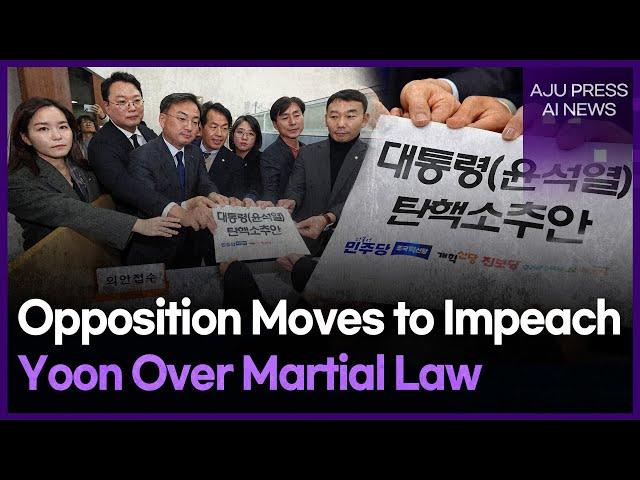 Opposition Pushes to Impeach Yoon Over Martial Law Fallout | AJP AI NEWS