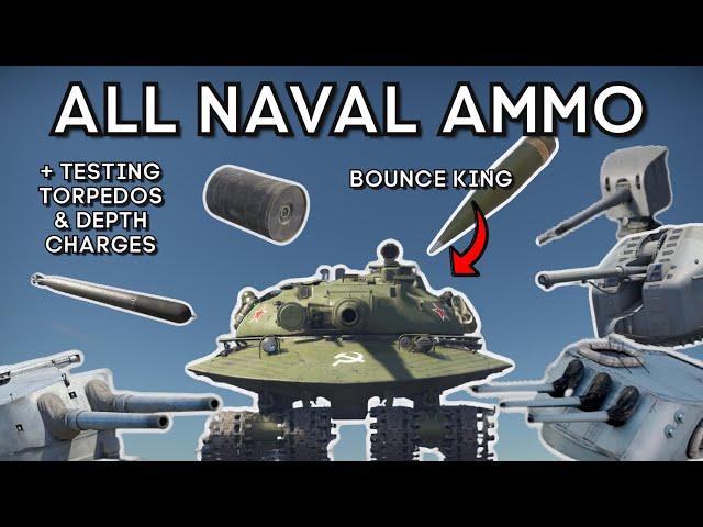 (Part 3) Testing All Naval Ammo, Torpedo and Depth Charges vs Nuke Tank (Object 279) - WAR THUNDER