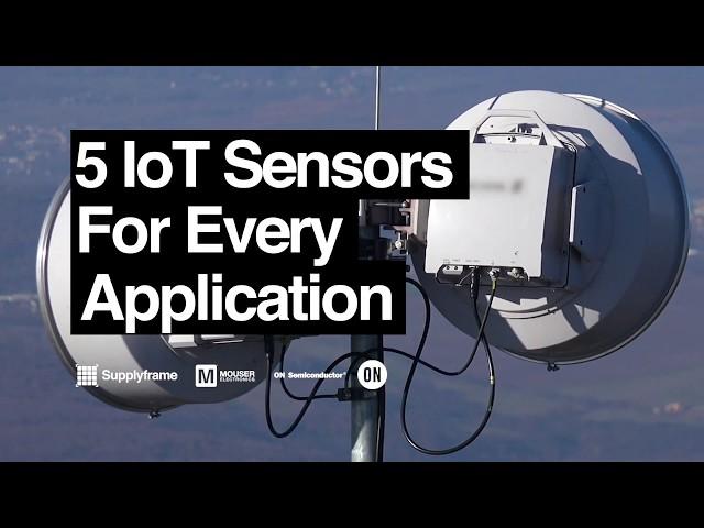 5 IoT Sensors for Every Application