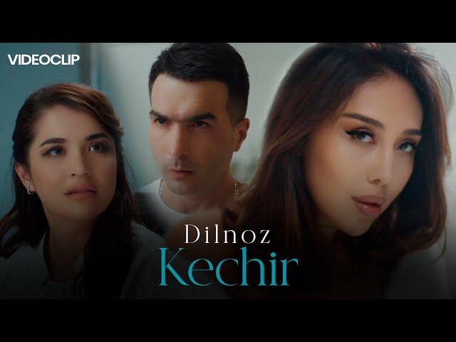 Dilnoz - Kechir (Official Music Video)