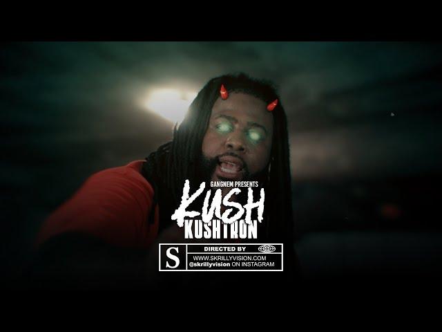 Gangnem Present: Kush - Kushtron (4k Music Video) @SkrillyVisionFilmsLLC