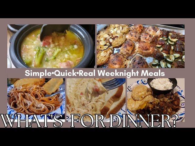 What's For Dinner? Simple, Quick and Real Life Dinners Of The Week!