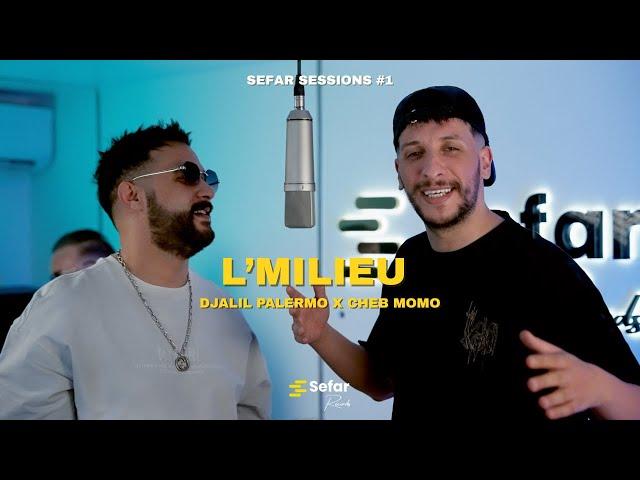 Djalil Palermo x Cheb Momo – L’Milieu | SEFAR SESSIONS #1