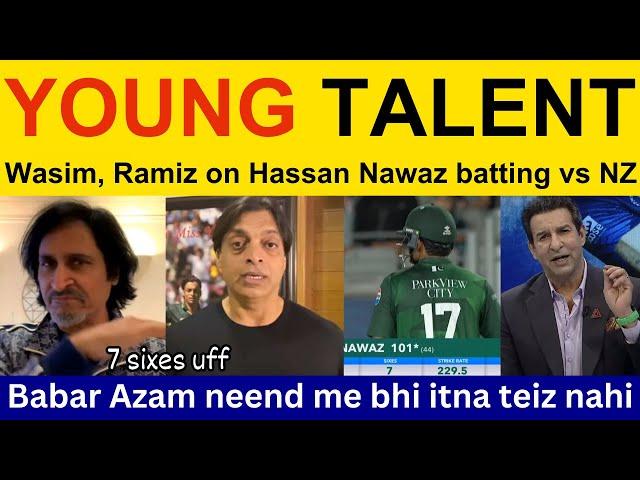 Wasim Akram, Pakistani Reaction on Hassan Nawaz batting | Ramiz Speaks, Shoaib Akhtar on PAK vs NZ