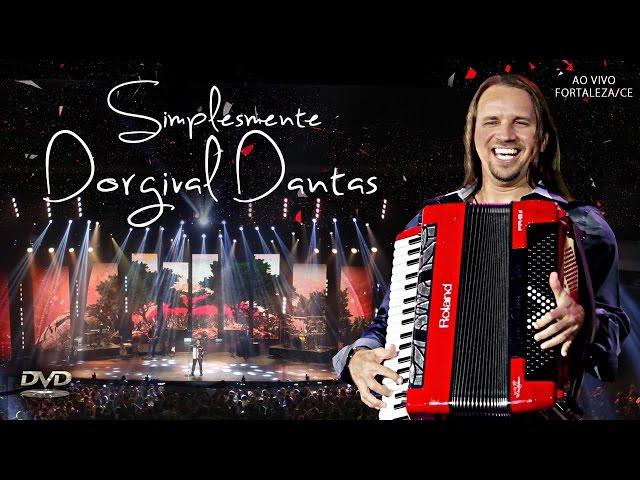 Dorgival Dantas - [DVD Simplesmente Dorgival Dantas] - Completo