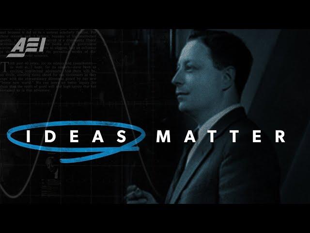 Ideas matter — A celebration of Irving Kristol and the American Enterprise Institute