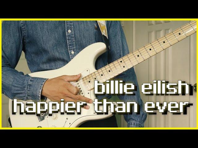 Billie Eilish - Happier Than Ever + guitar solo 기타커버 (guitar cover)