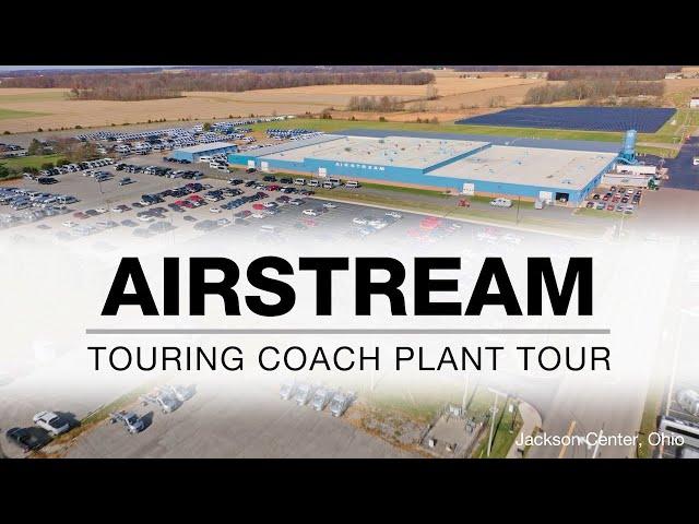 A Tour of Airstream’s Touring Coach Plant | See How We Build Our Best-in-Class Mercedes-Benz® Vans