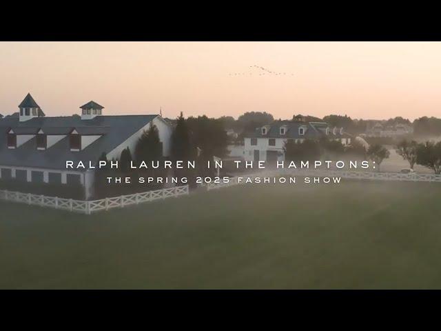 RALPH LAUREN | Spring 2025 Fashion Show: Ralph Lauren in the Hamptons