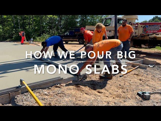 Big Mono concrete  slab made easy